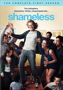 Shameless [DVD].  The complete first season.