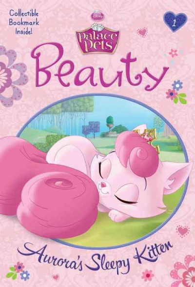 Beauty : Aurora's sleepy kitten / by Tennant Redbank ; illustrated by the Disney Storybook Art Team.