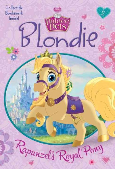 Blondie : Rapunzel's royal pony / by Tennant Redbank ; illustrated by the Disney Storybook Art Team.
