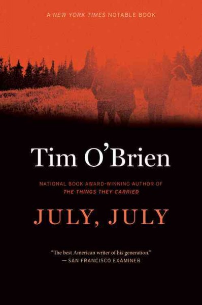 July, July / Tim O'Brien.