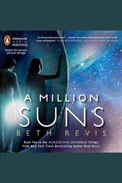 A million suns [electronic resource] / Beth Revis.