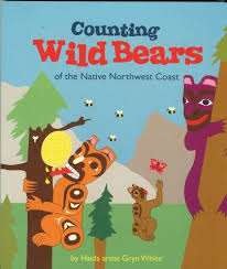 Counting wild bears of the Native Northwest Coast : with Mo the Moose.