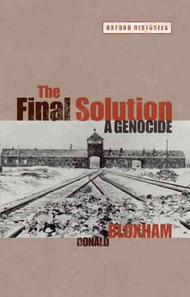 The final solution : A genocide / Donald Bloxham.