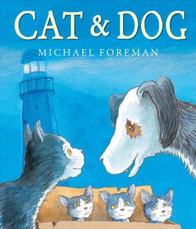 Cat & Dog / Michael Foreman.