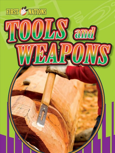 Tools and weapons / Pamela McDowell.