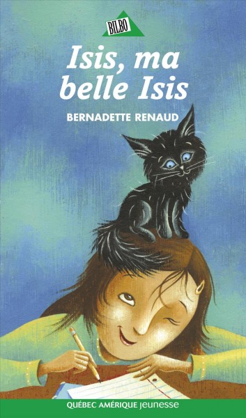 Isis, ma belle Isis / Bernadette Renaud.