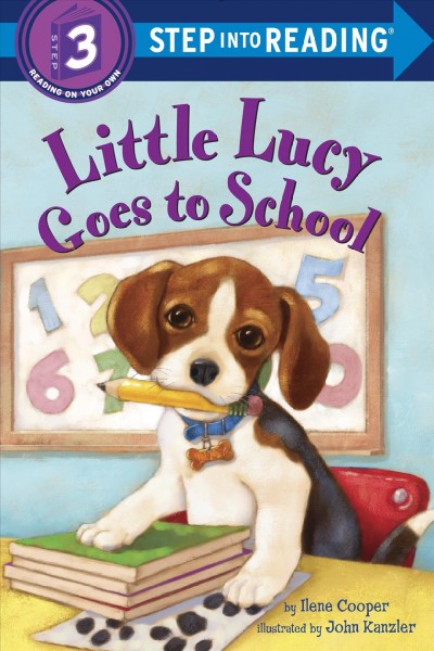 Little Lucy goes to school / by Ilene Cooper ; illustrated by John Kanzler.