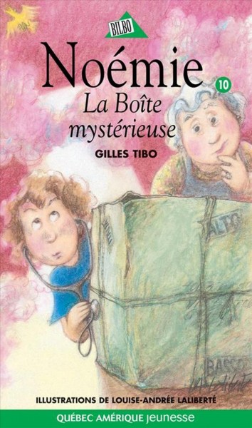 La boîte mystérieuse [electronic resource] / Gilles Tibo ; illustrations, Louise Laliberté.