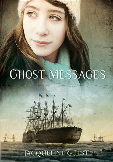 Ghost messages [electronic resource] / Jacqueline Guest.