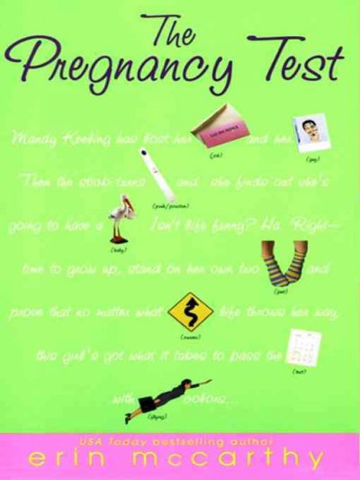 The pregnancy test [electronic resource] / Erin McCarthy.