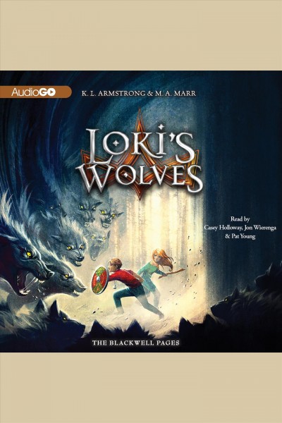 Loki's wolves [electronic resource] / K.L. Armstrong, M.A. Marr.