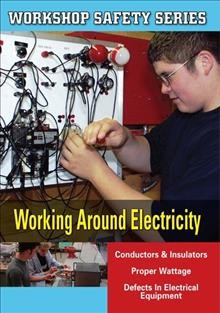 Working around electricity [videorecording].