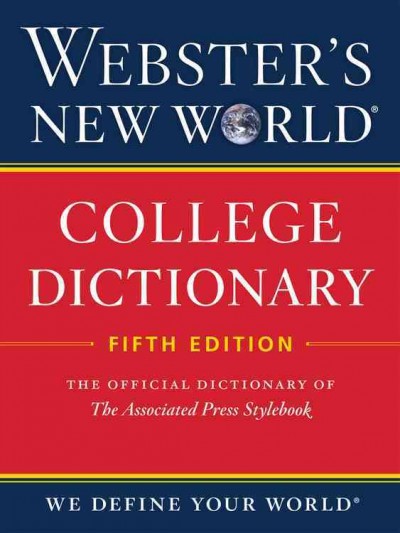 Webster's New world college dictionary / editors of Webster's New World College Dictionaries.