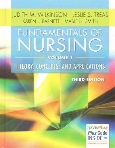 Fundamentals of nursing / Judith M. Wilkinson, [and three others].