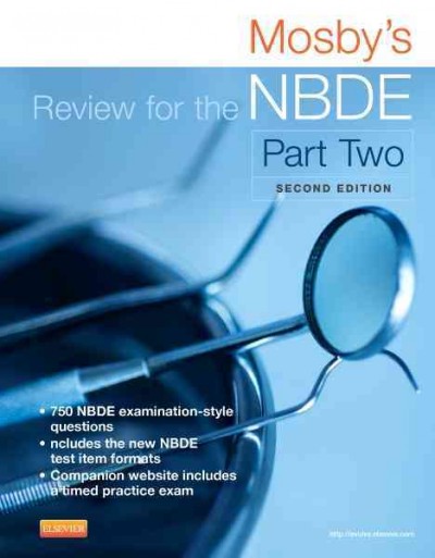 Mosby's review for the NBDE. Part two / edited by Frank Dowd.