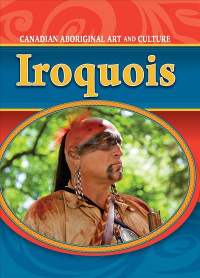 The Iroquois / Michelle Lomberg.