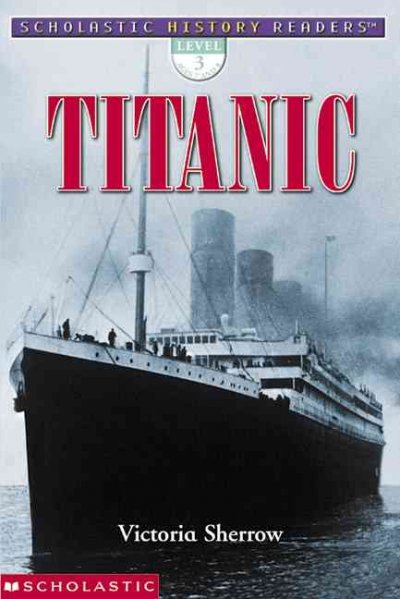 Titanic / Victoria Sherrow.