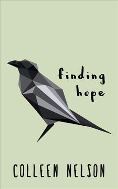 Finding Hope / Colleen Nelson.