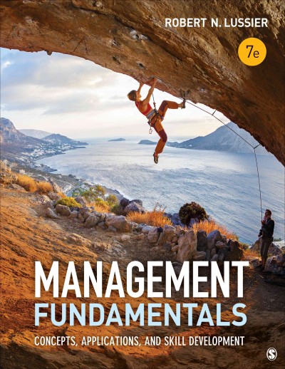 Management fundamentals : concepts, applications, and skill development / Robert N. Lussier.