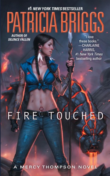 Fire touched [electronic resource] : Mercy Thompson Series, Book 9. Patricia Briggs.