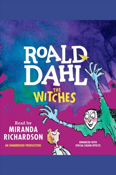 The witches [electronic resource]. Roald Dahl.