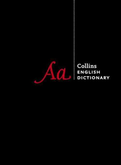 Collins English dictionary / editors, Ian Brookes [and others].