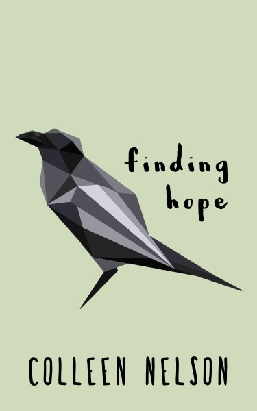 Finding hope [electronic resource]. Colleen Nelson.