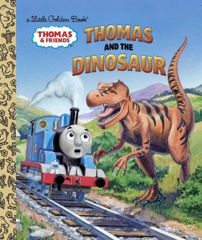 Thomas and the dinosaur (thomas & friends) [electronic resource]. Golden Books.