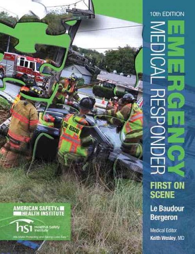 Emergency medical responder : first on the scene / Christopher Le Baudour, J. David Bergeron ; medical reviewer, Keith Wesley, MD ; legacy author: Gloria Bizjak.