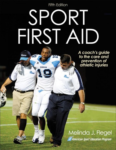 Sport first aid / Melinda J. Flegel