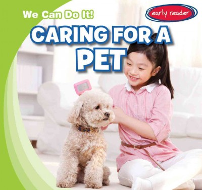 Caring for a pet / Lois Fortuna.