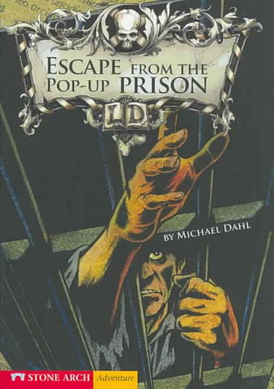 Escape from the pop-up prison / by Michael Dahl ; illustrated by Bradford Kendall.