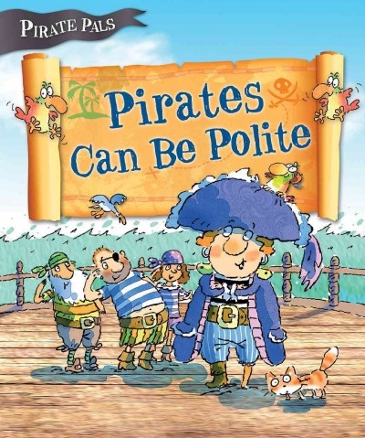 Pirates can be polite /  Tom Easton and Mike Gordon.