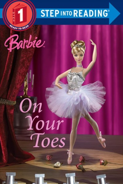 Barbie on your toes / by Apple Jordan ; illustrated by Karen Wolcott.