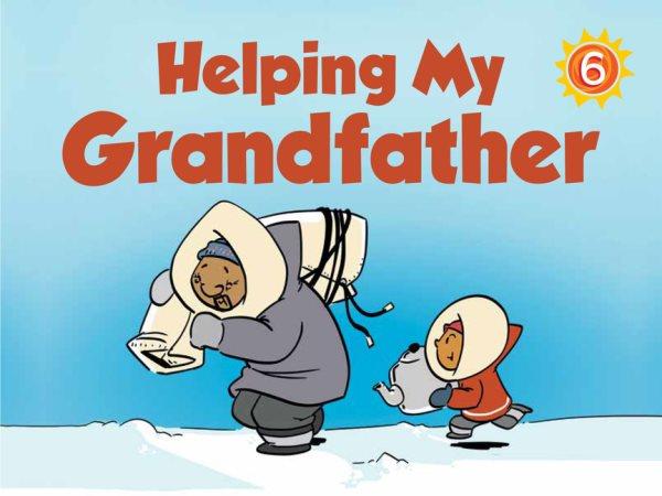 Helping my grandfather/  written by Maren Vsetula ; illustrated by Luke Coleman.