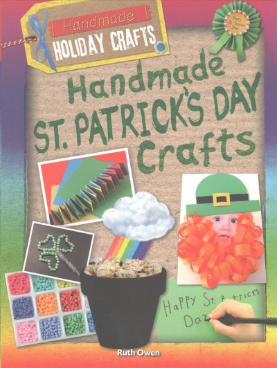 Handmade St. Patrick's Day crafts / by Ruth Owen.