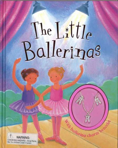 The little ballerinas/ Jilian Harker and Clair Henley