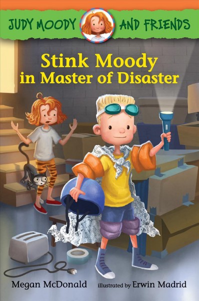Stink moody in master of disaster [electronic resource]. Megan McDonald.