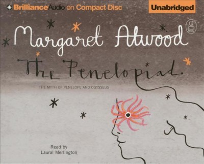 The Penelopiad / Margaret Atwood.