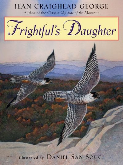 Frightful's daughter / written and illustrated by Daniel San Souci.