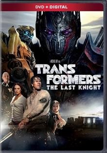 Transformers : the last knight / Paramount Pictures presents ; in association with Hasbro ; directed by Michael Bay ; screenplay by Art Marcum, Matt Holloway, Ken Nolan ; produced by Lorenzo di Bonaventura, Tom DeSanto & Don Murphy, Ian Bryce.