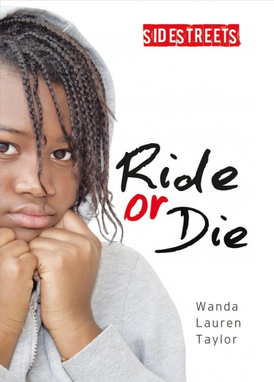 Ride or die / Wanda Lauren Taylor.