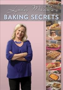 Lyndey Milan's baking secrets.