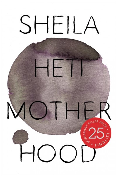Motherhood / Sheila Heti.