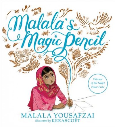 Malala's magic pencil [electronic resource]. Malala Yousafzai.