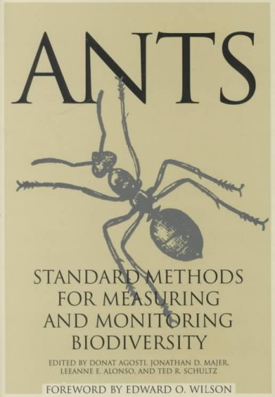 Ants : standard methods for measuring and monitoring biodiversity / edited by Donat Agosti ... [et al.].