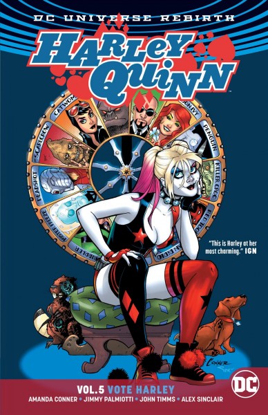 Harley Quinn. Vol. 5, Vote Harley / Amanda Conner, Jimmy Palmiotti, writers ; John Timms [and others], artists.