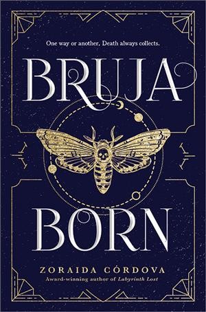 Bruja born / Zoraida Cordova.
