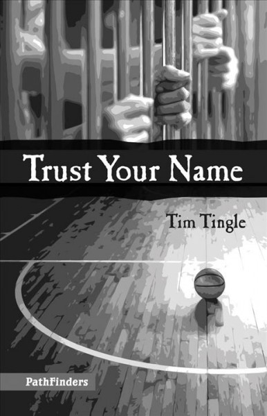 Trust your name / Tim Tingle.
