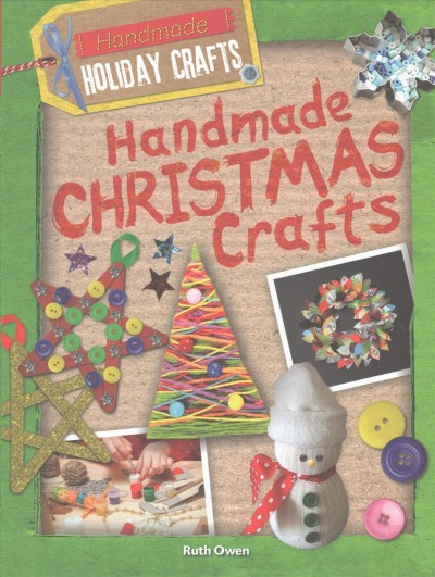 Handmade Christmas crafts / by Ruth Owen.